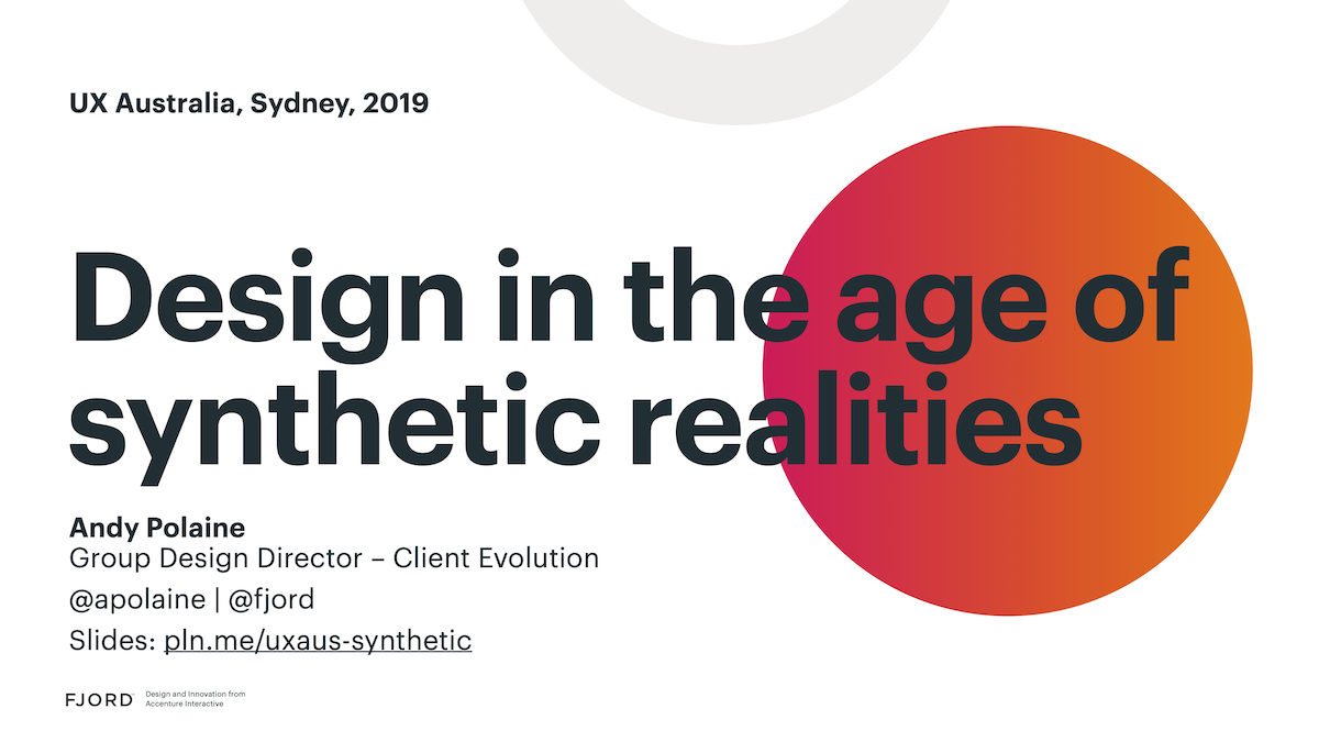Design in the Age of Synthetic Realities