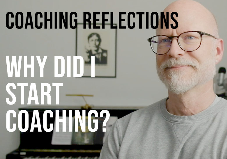 Why I started coaching